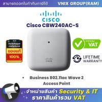 ราคา Cisco CBW240AC S Business 802 11ac Wave 2 Access Point By Vnix Group (20660764625)