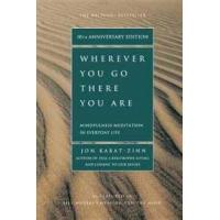 ราคา Don t let it stop you Wherever You Go There You Are Mindfulness Meditation in Everyday Life 10th Anniversary Paperback (7819424291)