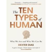 ราคา TEN TYPES OF HUMAN THE A NEW UNDERSTANDING OF WHO WE ARE AND WHO WE CAN BE (414269956)