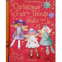 ราคา ACTIVITIES BOOK หนังสือกิจกรรม ภาษาอังกฤษ USBORNE ACTIVITIES CHRISTMAS FAIRY THINGS TO MAKE AND DO Used สภาพ 80 90 (17107832885)