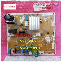 ราคา อะไหล่ของแท้ แผงควบคุมหลักตู้เย็นฮิตาชิ HITACHI PCB MAIN PTR VX350PF 003 ใช้กับรุ่น R VX350PF 1 R VGX350PF 1 (10234560237)