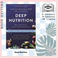 ราคา Querida หนังสือภาษาอังกฤษ Deep Nutrition Why Your Genes Need Traditional Food by Catherine Shanahan (8965833604)