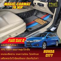 ราคา Honda City 2014 2019 Full Set A เต็มคันรวมถาดท้ายรถแบบ A พรมรถยนต์ Honda City 2014 2015 2016 2017 2018 2019 พรม7D VIP Magic Carmat (8054744169)