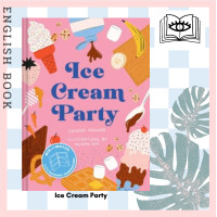 ราคา Querida หนังสือภาษาอังกฤษ Ice Cream Party Mix and Match to Create 3375 Decadent Combinations (9710413641)