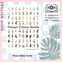 ราคา Querida หนังสือภาษาอังกฤษ Flower Colour Guide by Darroch Putnam and Michael Putnam (9056391422)