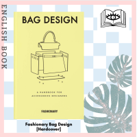 ราคา Querida หนังสือภาษาอังกฤษ Fashionary Bag Design A Handbook for Accessories Designers Hardcover by Fashionary (10896636696)