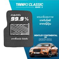 ราคา พรมปูพื้นรถยนต์ Trapo Classic Bentley Continental GT 2003 2011 (11474123865)