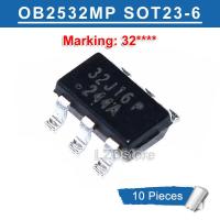 ราคา 10Pcs OB2532 OB2532MP SOT23 6 OB2532AMP SOT 23 SOT 23 6 6pin เครื่องหมาย32 32D18A 32B20P 32D23P 32E46P 32H01D 32H26A LED PWM Controller Driver ชิป IC ใหม่ (20243930981)