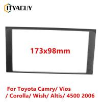 ราคา 2 DIN รถวิทยุ Fascia กรอบสำหรับ Toyota Camry Vios Corolla Wish Altis 4500 2006 (16599295345)