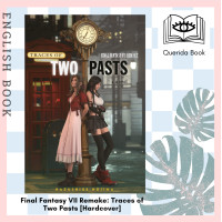 ราคา Querida หนังสือภาษาอังกฤษ Final Fantasy VII Remake Traces of Two Pasts Hardcover by Kazushige Nojima (18716882775)