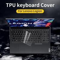 ราคา Lenovo แผ่นครอบแป้นพิมพ์2023 Legion Pro 7 5 2022 2021 Legion 5 5คีย์บอร์ดโปรอุปกรณ์ป้องกันฟิล์มใสกันน้ำกันฝุ่นวัสดุ TPU (18799103920)