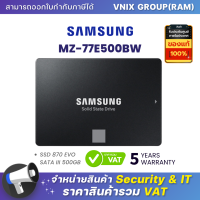 ราคา MZ 77E500BW Samsung SSD 870 EVO SATA III 500GB By Vnix Group (18489280635)