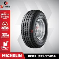 ราคา MICHELIN 225 75R14 ยางรถยนต์ รุ่น XCD2 1เส้น ปีใหม่ล่าสุด ฟรีจุ๊บยางเกรดA (16472395193)