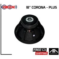 ราคา แพ็ค 1 ชิ้น ดอกลำโพง 18 นิ้ว OBOM 18 CORONA PLUS 1500 W 8 Ohm ดอกลำโพง 18 นิ้ว โอบอ้อม 18 นิ้ว โคโรนา พลัส 1500 วัตต์ 8 โอห์ม (12417277557)