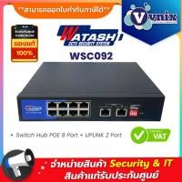 ราคา Watashi WSC092 สวิตช์ฮับ Switch Hub POE 8 Port UPLINK 2 Port By Vnix Group (20928973454)