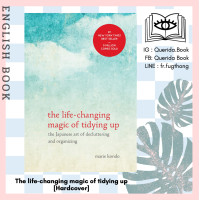 ราคา Querida หนังสือภาษาอังกฤษ The life changing magic of tidying up The Japanese art of decluttering and organizing Hardcover by Marie Kondo (9012976319)