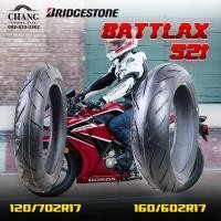ราคา 120 70 17 160 60 17 รุ่น BATTLAX S21 ยี่ห้อ BRIDGESTONE (10392270293)