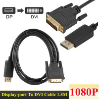 ราคา สายแปลงDP TO DVIสายอะแดปเตอร์แปลงdp to dvi dตัวแปลงDP Male to DVI Female Converter1080P HDสายยาว1 8เมตรA85 (13657563787)