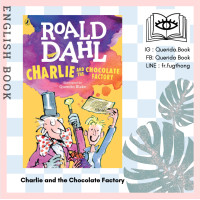 ราคา Querida หนังสือภาษาอังกฤษ Charlie and the Chocolate Factory by Roald Dahl (8889512989)