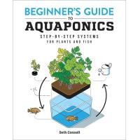 ราคา หนังสืออังกฤษใหม่ Beginners Guide to Aquaponics Step By Step Systems for Plants and Fish Paperback (20435967402)
