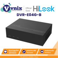ราคา DVR E04G B Hilook เครื่องบันทึกภาพกล้องวงจรปิด TURBO HD eSSD DVR By Vnix Group (21030076186)