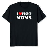 ราคา ราคาถูก100 Cotton I Love Hot Moms Funny Red Heart Love Moms T SHIRTS 5XL (17197054155)
