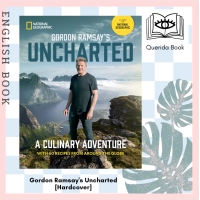 ราคา Querida หนังสือภาษาอังกฤษ Gordon Ramsays Uncharted A Culinary Adventure with 60 Recipes from around the Globe Hardcover (19450639424)