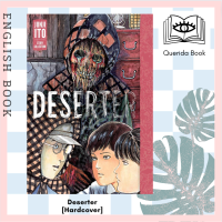 ราคา Querida หนังสือภาษาอังกฤษ Deserter Junji Ito Story Collection Junji Ito Hardcover by Junji Ito จุนจิ อิโต้ (19782348520)