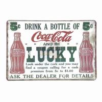 ราคา ป้ายสังกะสีวินเทจ Drink A Bottle of Coca Cola And be Lucky ขนาด 20x30 ซม (1383656085)