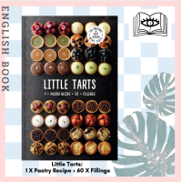 ราคา Querida หนังสือภาษาอังกฤษ Little Tarts 1 x pastry recipe 60 x fillings by Meike Schaling (9672747675)