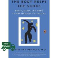 ราคา ส่งฟรีทั่วไทย The Body Keeps the Score Brain Mind and Body in the Healing of Trauma (16618191279)