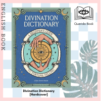 ราคา Querida Divination Dictionary A Beginners Guide to Fortune telling Hardcover by Lillian Verner Bonds (11475465264)