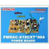 ราคา อะไหล่ของแท้ เมนบอร์ดแอร์ฮิตาชิ HITACHI PMRAC X18CXT 904 MAIN รุ่นที่ใช้งาน RAC X18CXT (7489177132)