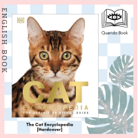 ราคา Querida The Cat Encyclopedia The Definitive Visual Guide Hardcover by DK (16179343473)