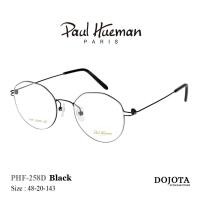 ราคา กรอบแว่นตาสไตล์เกาหลี Paul Hueman รุ่น PHF 258D สีดำ Black น้ำหนักเบา ใส่สบาย (19873635986)