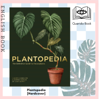 ราคา Querida หนังสือภาษาอังกฤษ Plantopedia The Definitive Guide to House Plants Hardcover Lauren Camilleri Sophia Kaplan (19103551528)