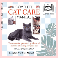 ราคา Querida หนังสือภาษาอังกฤษ Complete Cat Care Manual The Essential Practical Guide to All Aspects of Caring (18194860854)