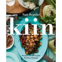 ราคา Kiin Recipes and Stories from Northern Thailand Hardcover (11362805885)