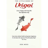 ราคา หนังสือ The Little Book of Ikigai The secret Japanese way to live a happy long life Ken Mogi ภาษาอังกฤษ English book (19381700994)
