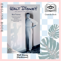 ราคา Querida หนังสือภาษาอังกฤษ Walt Disney an American Original Commemorative Edition Hardcover (18187655067)