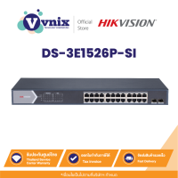 ราคา DS 3E1526P SI Hikvision Smart Managed 24 Port Gigabit PoE Switch By Vnix Group (21029811744)