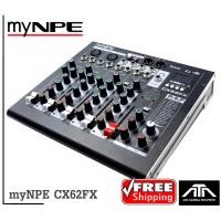 ราคา MyNPE CX62FX MIXER มิกเซอร์ อนาล็อก CX62FX ยี่ห้อ MYNPE 4Mono 2St DSP Effect (4863828908)