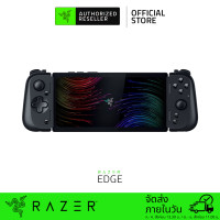 ราคา Razer Edge Gaming Tablet and Kishi V2 Pro Controller Android Gaming Handheld เกมมิ่งคอนโซล มาพร้อมกับ RAZER Kishi V2 Pro Controller หน่วยประมวลผล Snapdragon G3X Gen 1 Gaming Platform จอ 6 8 นิ้ว 144Hz