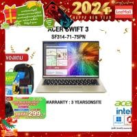 ราคา ผ่อน 0 10 ด แถมเพิ่ม MOUSE MS116 กดซื้อACER BACKPACK 299 Acer Swift 3 SF314 71 75PN i7 12700H ประกัน3y Onsite (15962780250)