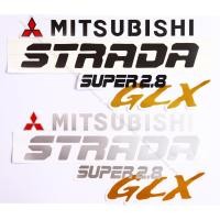 ราคา sticker สติ๊กเกอร์ 1 ชุด ติดฝากระบะท้าย สำหรับ มิตซู สตราด้า MITSU STRADA SUPER 2 8 GLX MITSU STRADA GRANDIS (19527713552)