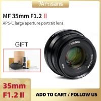 ราคา 7artisans 7 artisans 35mm F1 2 II Prime APS C Large Aperture Lens for Micro 4 3 Sony E Fuji XF Canon EOS M Nikon Z (13016044524)