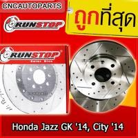 ราคา RUNSTOP จานเบรค Honda Jazz GK ปี 2014 City ปี 2014 ขึ้นไป จานเบรคแต่งเจาะรูเซาะร่อง คู่หน้า SLOT 2ชิ้น (1314748719)
