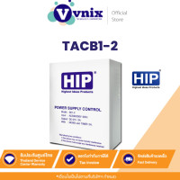 ราคา TACB1 2 Power Supply 901 2 HIP Power Supply 12V 2A รับสมัครตัวแทนจำหน่าย By Vnix Group (9339319206)