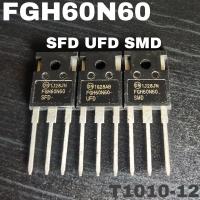 ราคา 1pcs FGH60N60SFD FGH60N60UFD FGH60N60SMD FGH60N60 60N60 IGBT 600V 60A FGH40N60SFD FGH40N60UFD FGH40N60SMD FGH40N60 FGH 40N60 40A 600V TO 3P IGBT FGH40N60SFD 40A 600V TO 3P อะไหล่ ซ่อม เครื่องเชื่อม IG