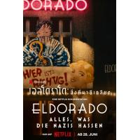 ราคา แผ่น DVD หนังใหม่ Eldorado Everything the Nazis Hate 2023 เอลโดราโด สื่งที่นาซีเกลียด เสียง อังกฤษ ซับ ไทย อังกฤษ หนัง ดีวีดี (19574246015)